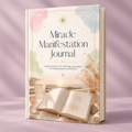 Miracle Manifestation Journal – Digital Download